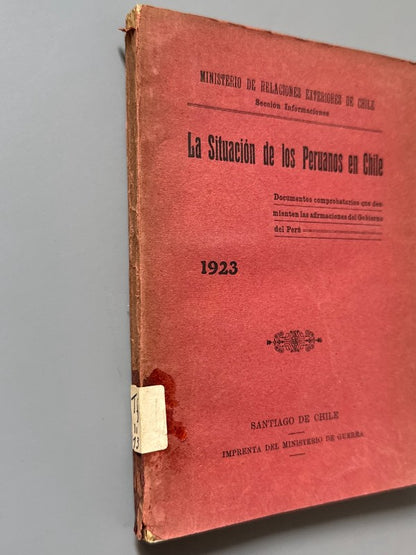La situación de los peruanos en Chile - Imprenta del Ministerio de Guerra, 1923