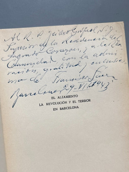 El alzamiento, la revolución y el terror en Barcelona, Francisco Lacruz (dedicado) - 1943