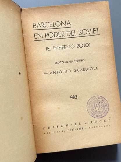 Barcelona en poder del soviet, Antonio Guardiola - Editorial Maucci, ca. 1940