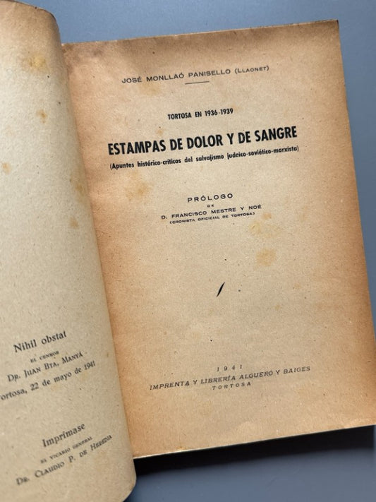 Estampas de dolor y de sangre, José Monlló Panisello - Imprenta y Librería Algueró y Baiges, 1940