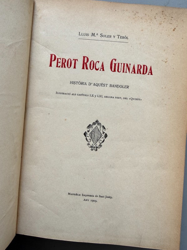 Perot Roca Guinarda, Lluis Mª Soler y Teròl (dedicado) - Imprenta de Sant Josèp, 1909