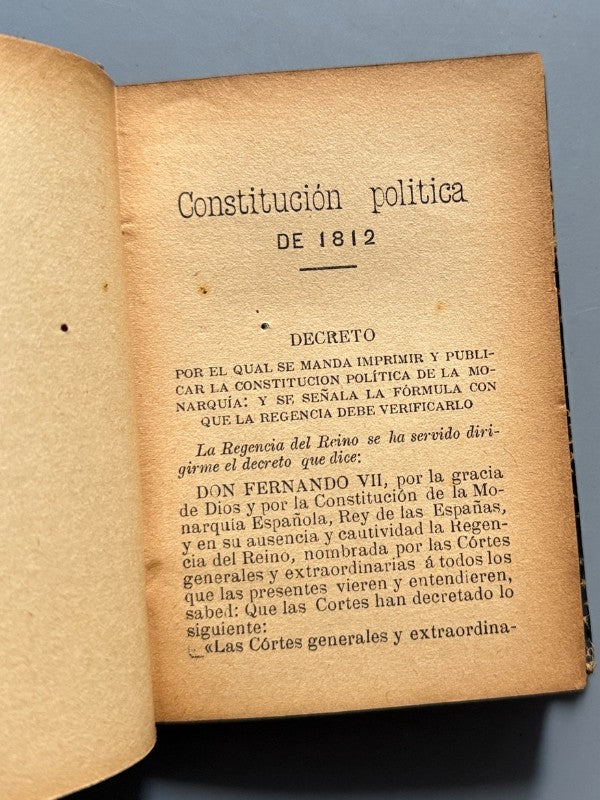 Las Constituciones Españolas de 1812 y la vigente de 1876 - Madrid, 1898