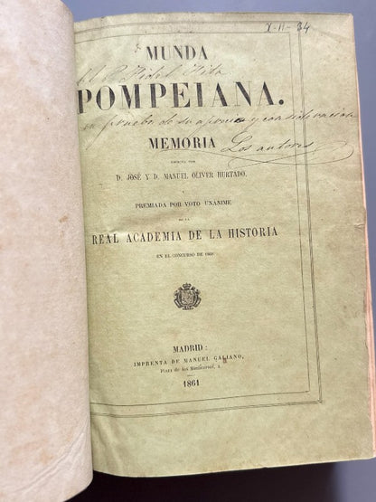 Munda Pompeiana, José y D. Manuel Oliver Hurtado + dos discursos - Imprenta de Manuel Galiano, 1861