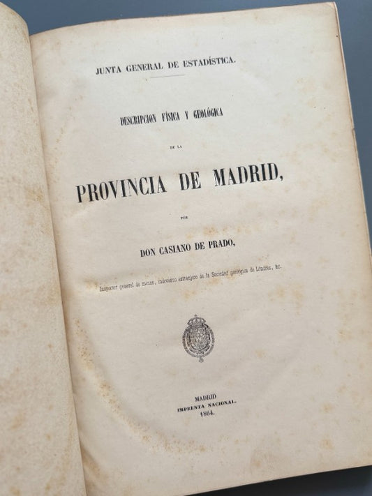 Descripción física y geológica de la provincia de Madrid, Casiano de Prado - Imprenta Nacional, 1864