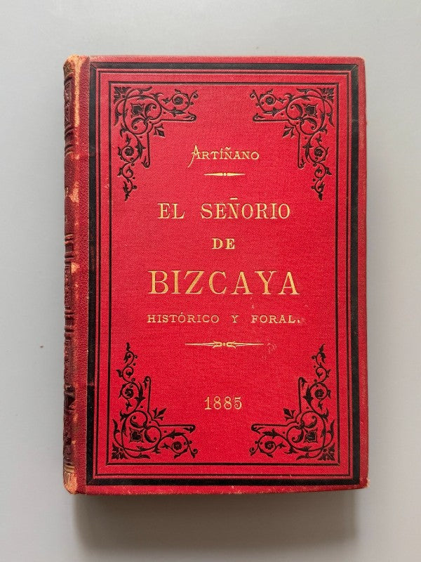El señorío de Bizcaya, Arístides Artiñano y Zuricalday - Editorial La Peninsular, 1885