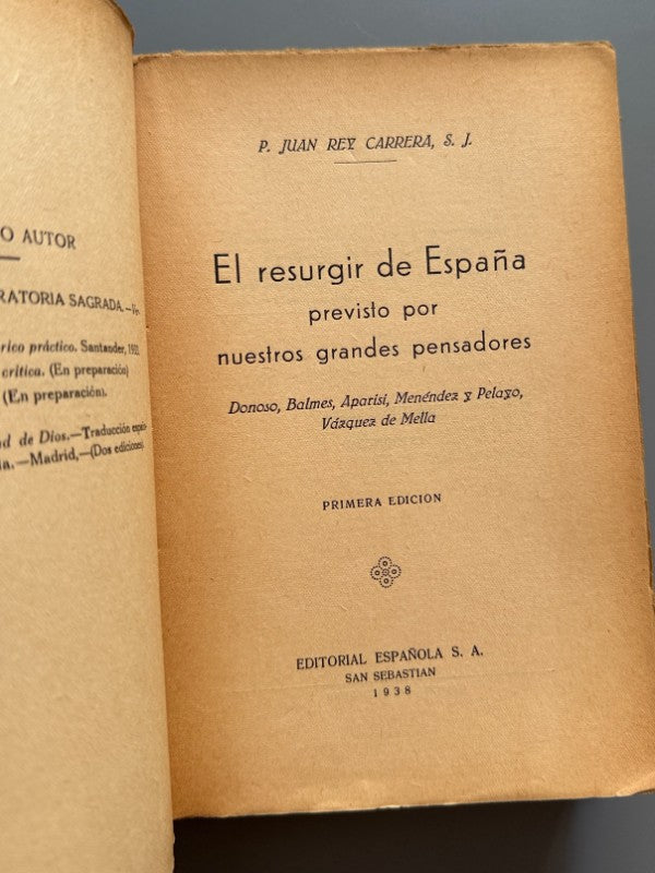 El resurgir de España previsto por nuestros grandes pensadores - Editorial Española, 1938