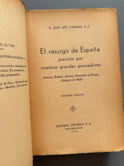 El resurgir de España previsto por nuestros grandes pensadores - Editorial Española, 1938