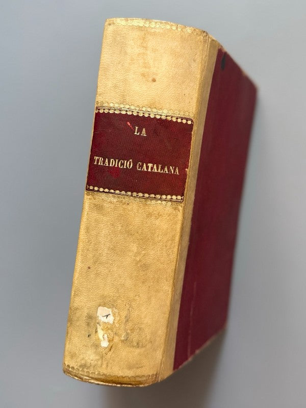 La tradició catalana, Joseph Torras y Bages - Editorial Estampa La Ilustración, 1892
