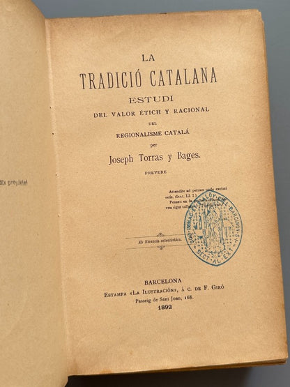 La tradició catalana, Joseph Torras y Bages - Editorial Estampa La Ilustración, 1892