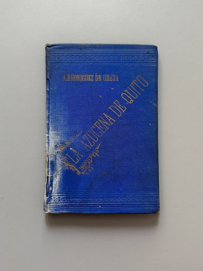 La azucena de Quito, Antonia Rodríguez de Ureta (dedicado) - Libreria de Montserrat, 1891