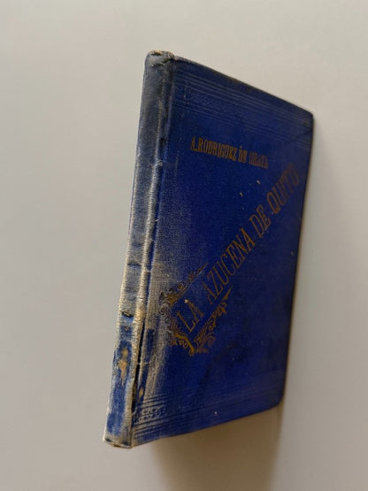 La azucena de Quito, Antonia Rodríguez de Ureta (dedicado) - Libreria de Montserrat, 1891