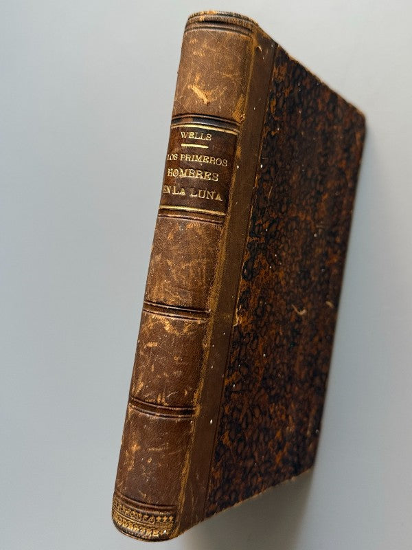 Los primeros hombres en la luna, H. G. Wells (1ª ed. cast.) - Guarner, Taberner y Cº, ca. 1905