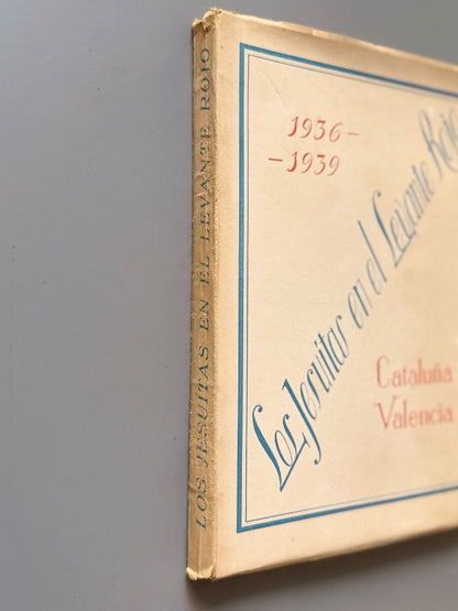 Los Jesuitas en el Levante Rojo 1936-1939. Cataluña y Valencia - Imprenta Revista Ibérica