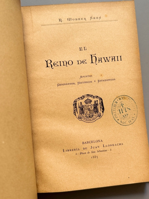 El Reino de Hawaii, R. Monner Sans - Librería de Juan Llordachs, 1883