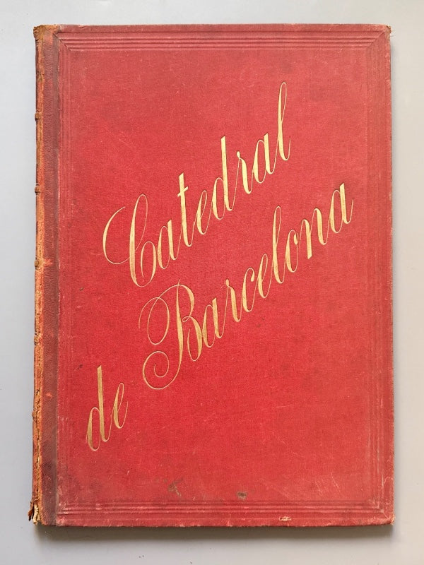 Catedral de Barcelona, Cayetano Soler - Parera y Cía Editores, 1898