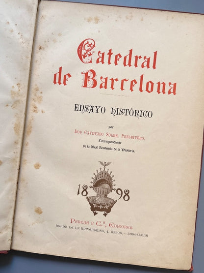 Catedral de Barcelona, Cayetano Soler - Parera y Cía Editores, 1898