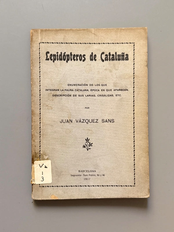 Lepidópteros de Cataluña, Juan Vázquez Sans - Barcelona, 1917