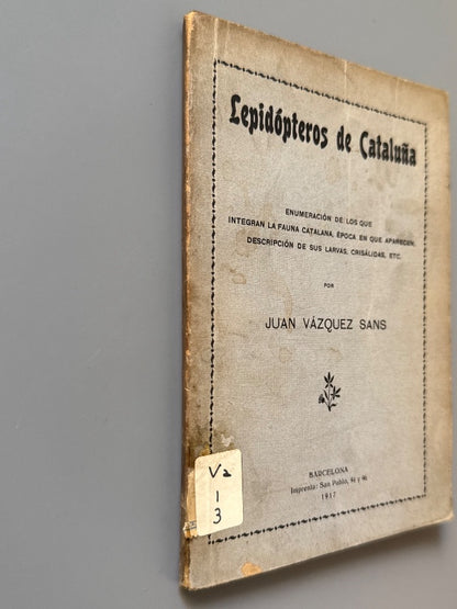 Lepidópteros de Cataluña, Juan Vázquez Sans - Barcelona, 1917