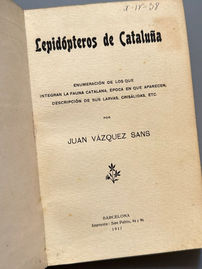 Lepidópteros de Cataluña, Juan Vázquez Sans - Barcelona, 1917
