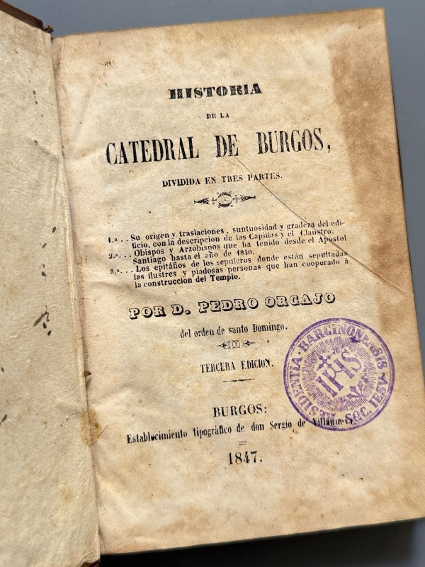 Historia de la Catedral de Burgos, Pedro Orcajo - Sergio de Villanueva, 1847