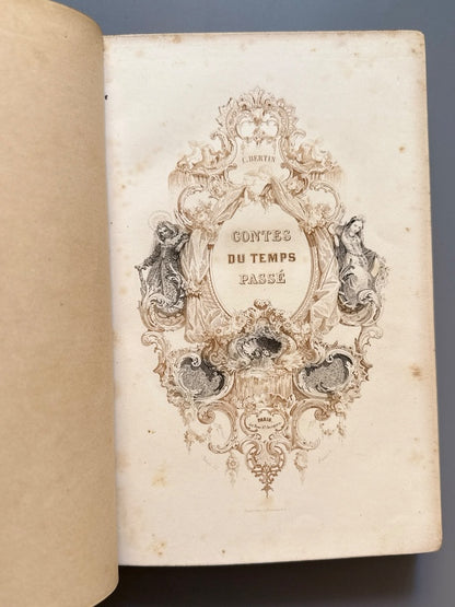 Contes de temps passé, Charles Perrault - Bertin Libraire-Éditeur, 1854