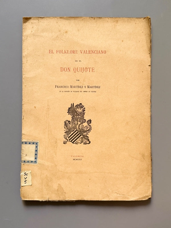 El folklore valenciano en el Don Quijote, Francisco Martínez Martínez - Valencia, 1922