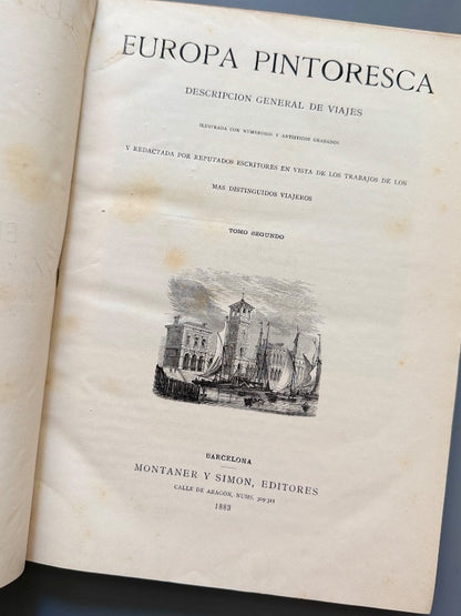 Europa pintoresca. Descripción general de viajes - Montaner y Simón, 1882-1883