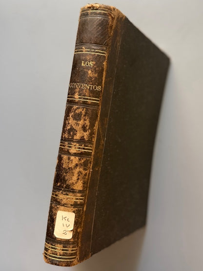 Los conventos, Luis Lourine y Alfonso Brot - Editorial P. Madoz y L. Sagasti, 1846