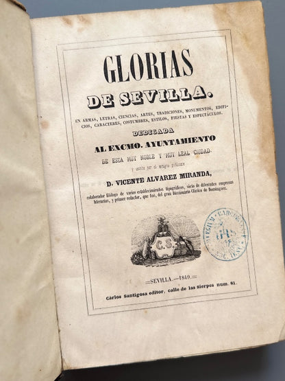 Glorias de Sevilla, Vicente Alvarez Miranda - Carlos Santigosa Editor, 1849