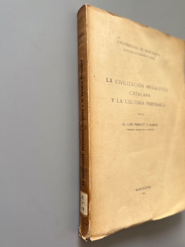 La civilización megalítica catalana y la cultura pirenaica, Luis Pericot y García - UB, 1925