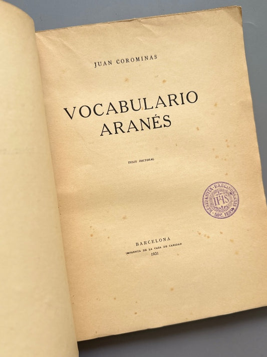Vocabulario aranés: Tesis doctoral, Juan Corominas - Imprenta de la Casa de la Caridad, 1931