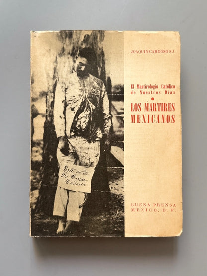 Los mártires mexicanos, Joaquín Cardoso - Editorial Buena Prensa, 1958