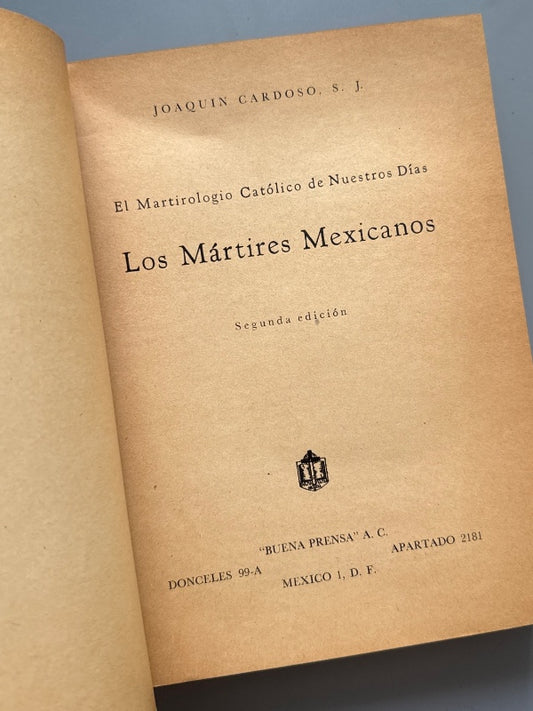 Los mártires mexicanos, Joaquín Cardoso - Editorial Buena Prensa, 1958