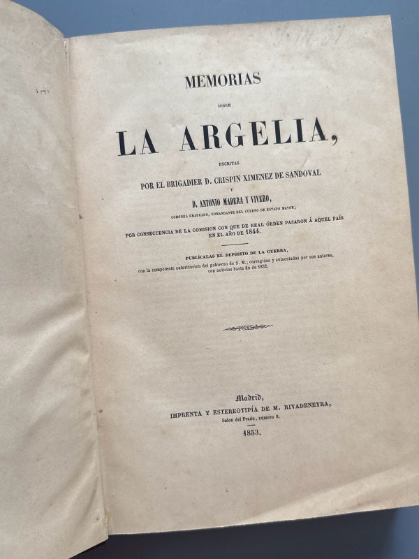 Memorias sobre la Argelia, Crispin Ximenez Sandoval y Antonio Madera y Vivero - Rivadeneyra, 1853