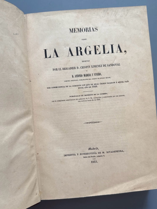 Memorias sobre la Argelia, Crispin Ximenez Sandoval y Antonio Madera y Vivero - Rivadeneyra, 1853