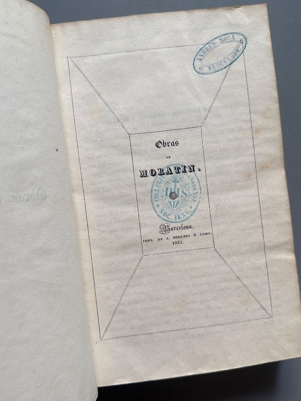 Obras de Moratín - Impr. de A. Bergnes y Comp., 1834