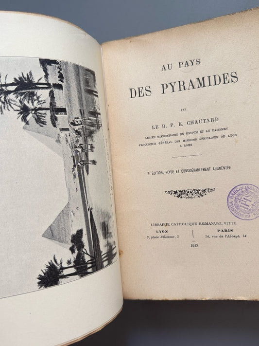 Au pays des pyramides, Chautard - Libraire Catholique Emmanuel Vitte, 1913