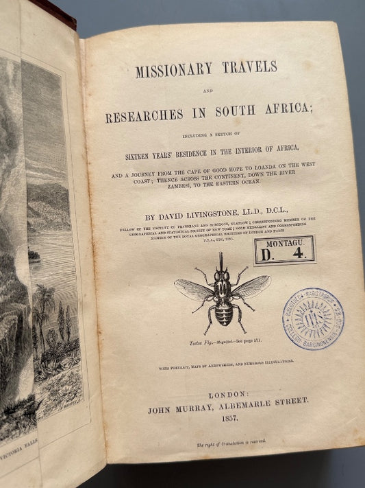 Missionary travels and researches in south Africa, David Livingstone - John Murray, 1857