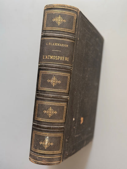 L'atmosphere, Camille Flammarion - Libraire Hachette et Cie, 1872