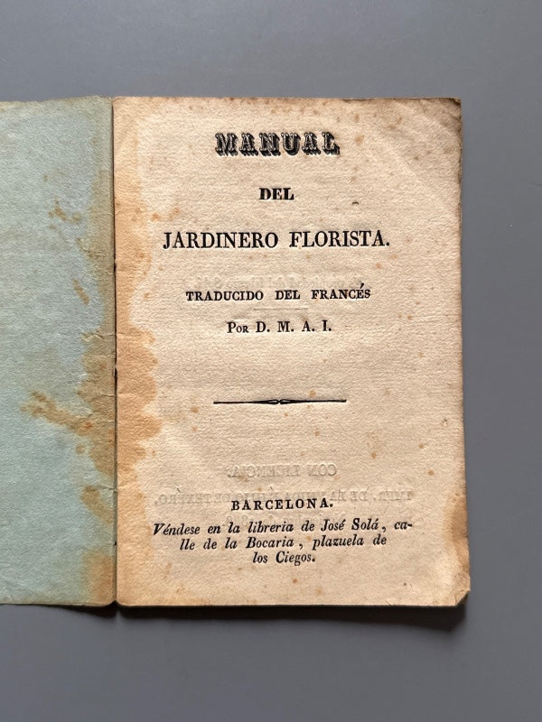 Manual del jardinero florista - Librería Solá, 1833