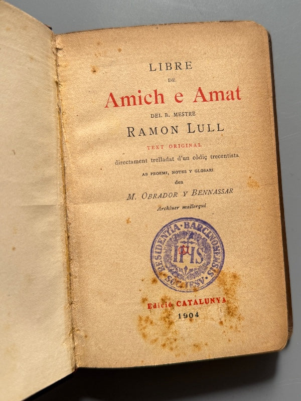 Libre de Amich e Amat, Ramon Llull - Edició Catalunya, 1904