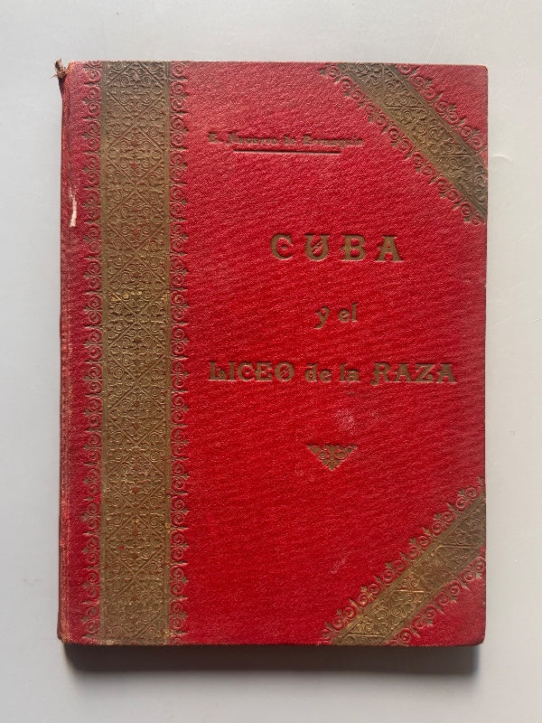 Cuba y el Liceo de la Raza, Enrique Navarro de Errazquin - Barcelona, 1920
