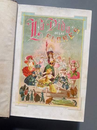 La vida de las flores, Alfonso Karr y Taxile Delord - Tipo-litografía de Celestino Verdaguer, 1878