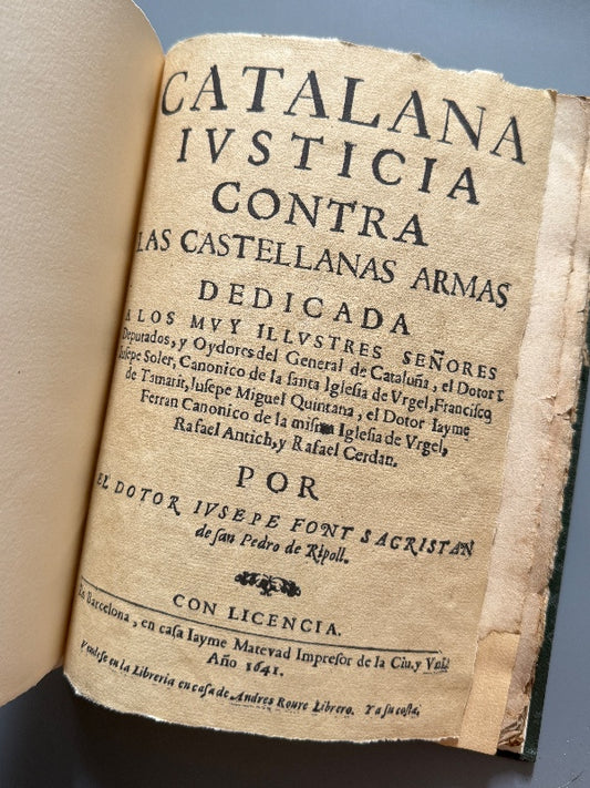 Catalana justicia contra las castellanas armas, Josep Font. Guerra dels Segadors - Barcelona, 1641