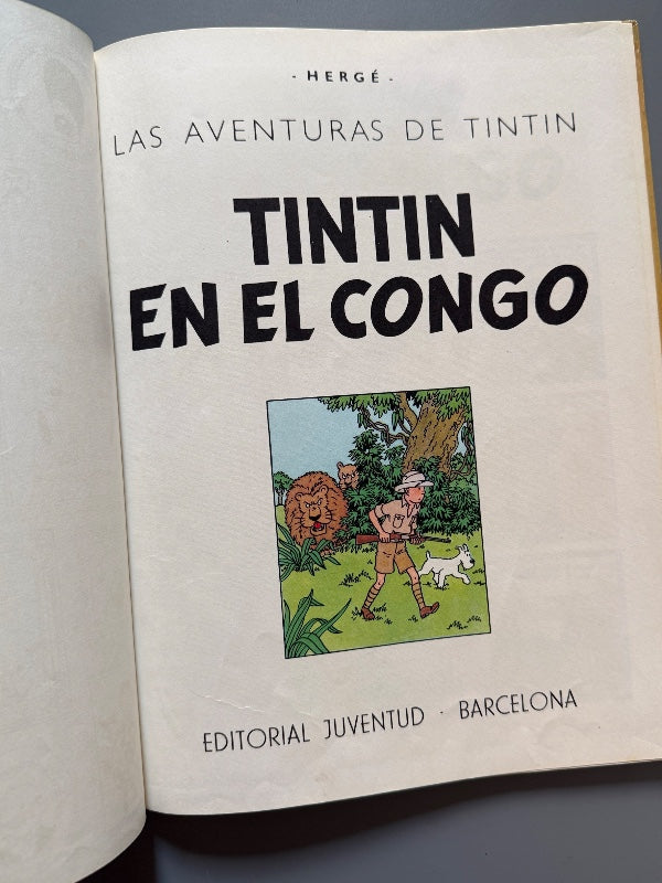 Tintín en el Congo, Hergé (1ª ed.) - Editorial Juventud, 1968