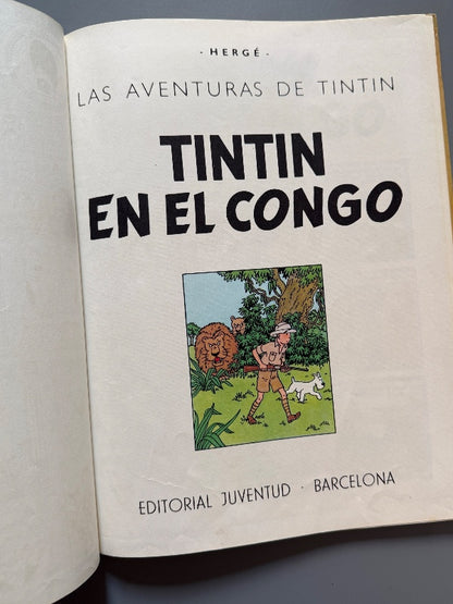 Tintín en el Congo, Hergé (1ª ed.) - Editorial Juventud, 1968