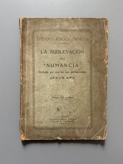 La sublevación del Numancia, Jesús Ara - Tipografía Obrera Coruñesa, 1923