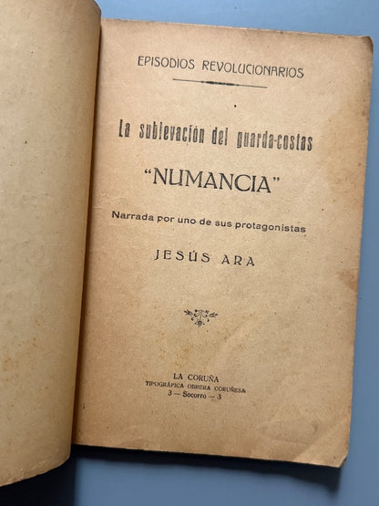 La sublevación del Numancia, Jesús Ara - Tipografía Obrera Coruñesa, 1923