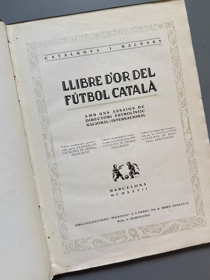 Llibre d'or del futbol català. Presentación del libro - Organitzacions Monjoia, 1927