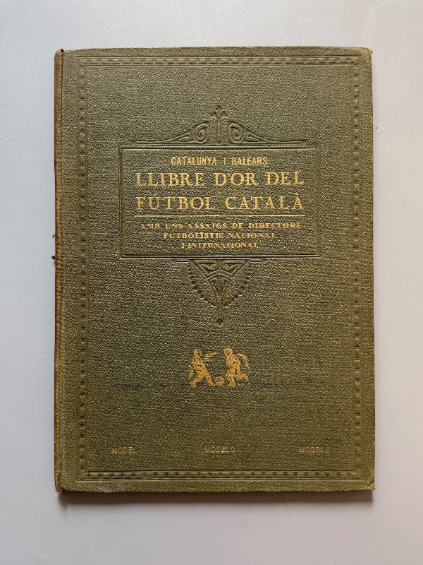 Llibre d'or del futbol català. Presentación del libro - Organitzacions Monjoia, 1927